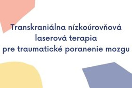 Transkraniálna nízkoúrovňová laserová terapia pre traumatické poranenie mozgu