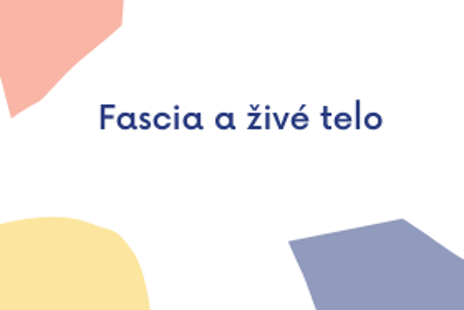 Fascia a živé telo